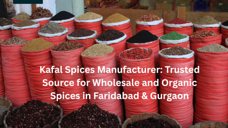 Kafal Spices Manufacturer: Trusted Source for Wholesale and Organic Spices in Faridabad & Gurgaon
