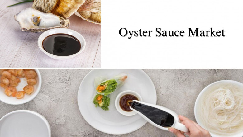 Oyster Sauce Market Size, Share, Growth Forecast, 2032