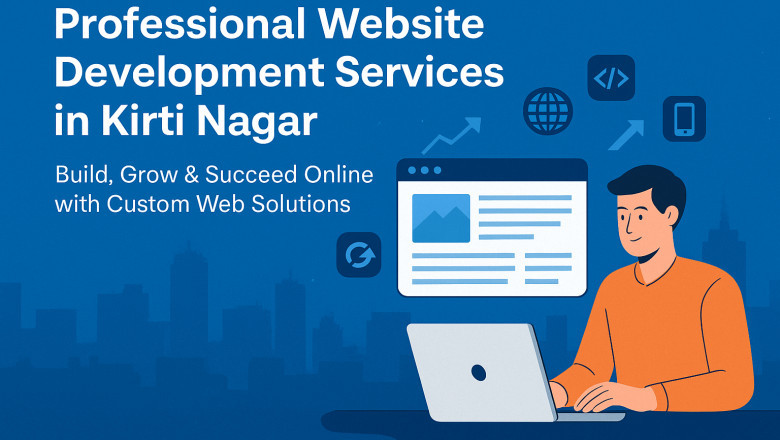 Professional Website Development Services in Kirti Nagar for Every Business