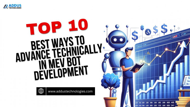 Top 10 Best ways to advance technically in MEV bot development
