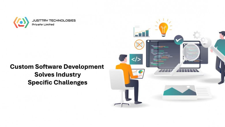 How Custom Software Development Solves Industry Specific Challenges
