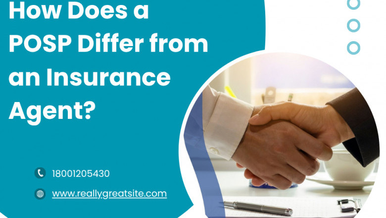 How Does a POSP Differ from an Insurance Agent?
