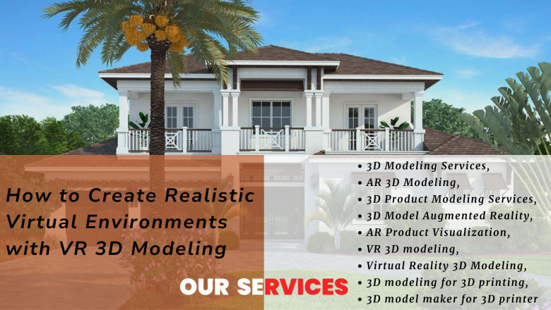 Why Businesses Choose 3D Modeling Services for AR Product Visualization