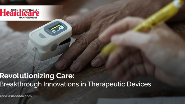 Revolutionizing Care - Breakthrough Innovations in Therapeutic Devices
