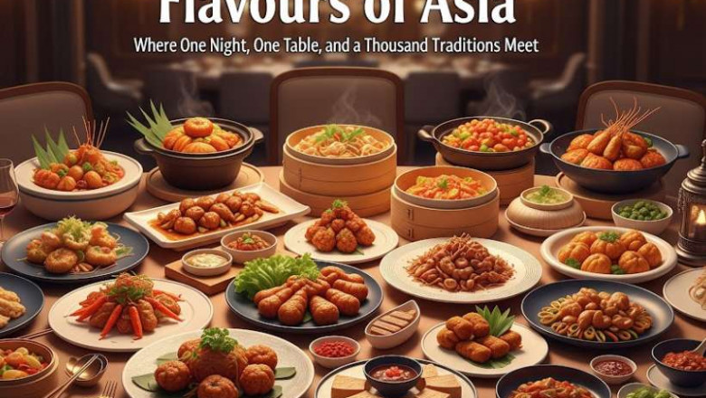 Flavours of Asia: Where One Night, One Table, and a Thousand Traditions Meet