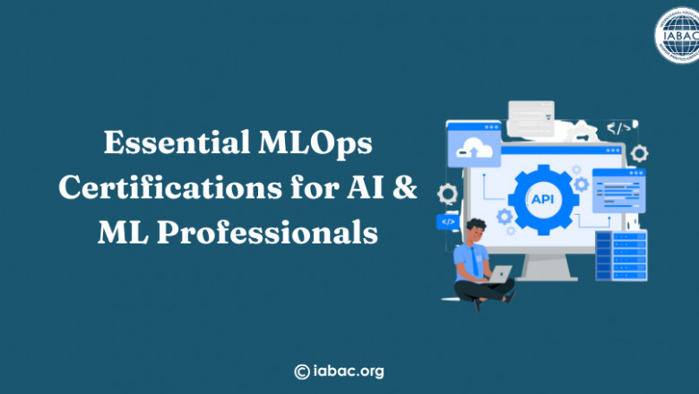 Essential MLOps Certifications for AI & ML Professionals | IABAC