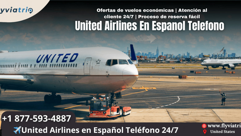 United Airlines en Español Teléfono: Asistencia 24/7