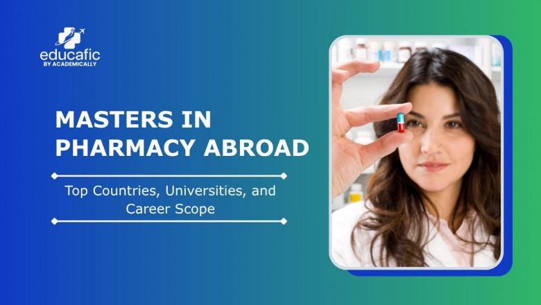 Masters in Pharmacy Abroad: Top Countries, Universities, and Career Scope