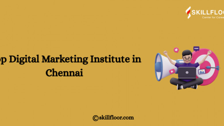 Top Digital Marketing Institute in Chennai – Skillfloor