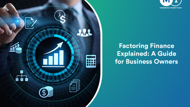 Factoring Finance Explained: A Guide for Business Owners