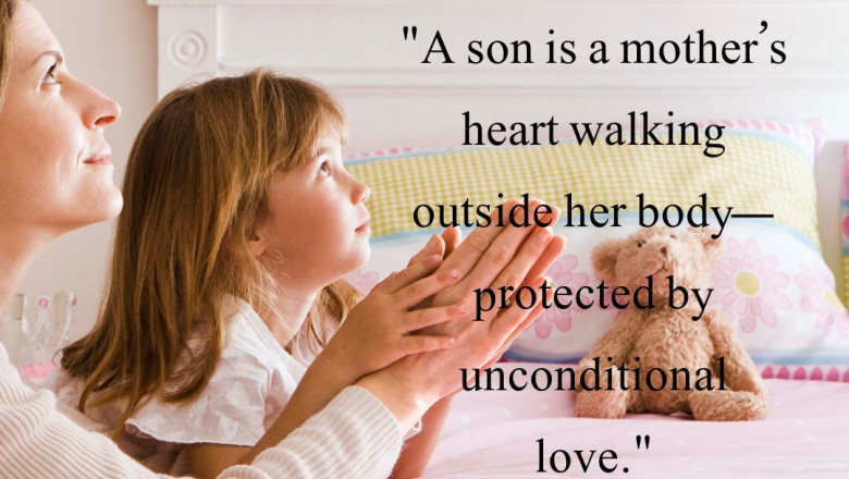 A Mother Always Thinks Her Son is Unconditional Quotes