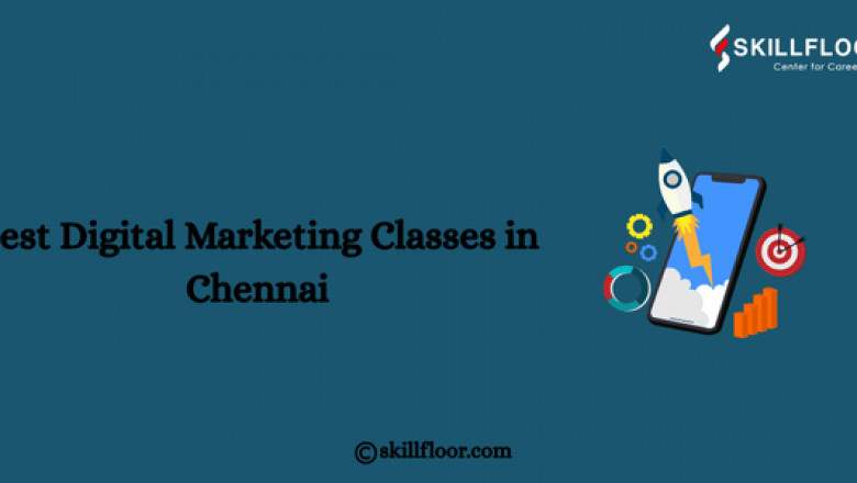 Best Digital Marketing Classes in Chennai | Skillfloor